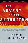 The Advent of the Algorithm: The 300-Year Journey from an Idea to the Computer