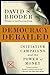 Democracy Derailed: Initiat...