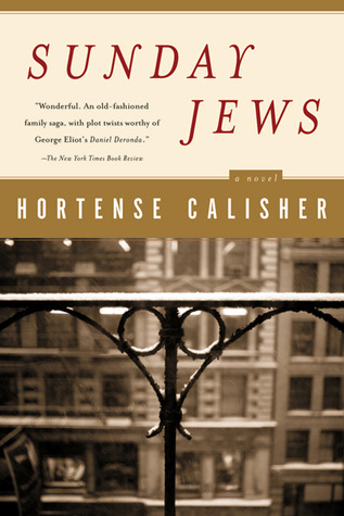 Sunday Jews: A Sweeping Multigenerational Family Saga of Secrets and American Jewish Identity