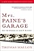 Mrs. Paine's Garage and the...