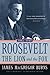 Roosevelt: The Lion and the...