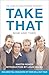 Take That – Now and Then: Inside the Biggest Comeback in British Pop History