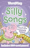 Silly Songs (Word Play) Silly Songs (Word Play)
