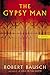 The Gypsy Man
