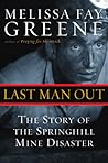 Last Man Out: The Story of the Springhill Mine Disaster