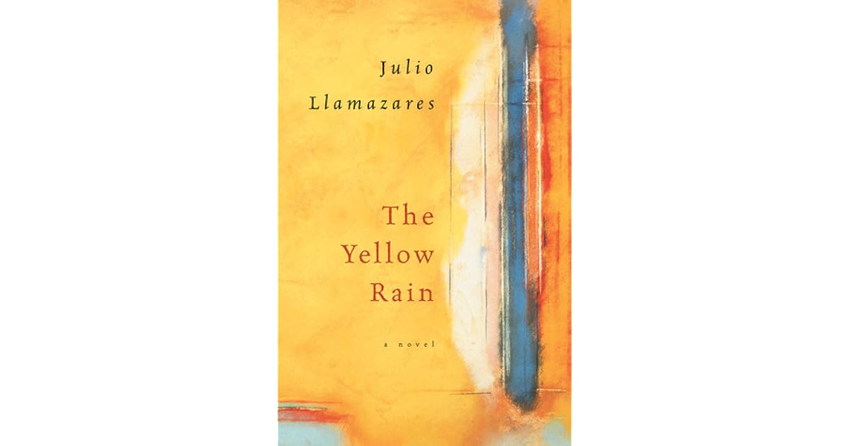 The Yellow Rain by Julio Llamazares
