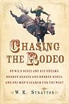 Chasing The Rodeo...
