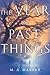 The Year of Past Things