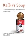 Kafka's Soup by Mark Crick