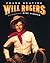 Will Rogers: An American Legend