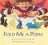 Fold Me a Poem: A Luminous Picture Book About Origami Creatures and Spirited Poetry for Kids (Ages 6-9) Fold Me a Poem: A Luminous Picture Book About Origami Creatures and Spirited Poetry for Kids (Ages 6-9)