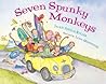 Seven Spunky Monkeys by Jackie French Koller
