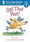 Get That Pest! by Erin Douglas Get That Pest! by Erin Douglas