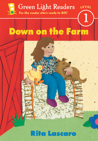 Down on the Farm (Green Light Readers. Level 1)