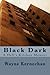 Black Dark: A Hell's Kitchen Memoir
