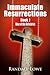 Immaculate Resurrections: Rise of the Antichrist (Book I)