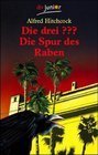 Die drei ???. Die Spur des Raben (Die drei Fragezeichen, #72).