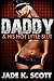 Daddy & His Hot Little Slut