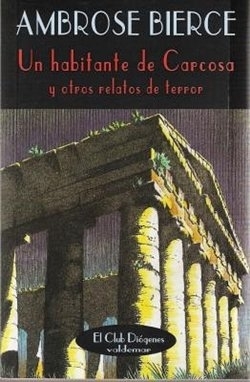 Portada de Un habitante de Carcosa y otros relatos de terror, de Ambrose Bierce