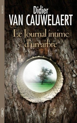 Le Journal intime d'un arbre (Hardcover)