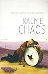 Kalme chaos by Sandro Veronesi