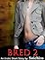 Bred 2 (An Erotic Short Story)