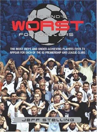 England's Worst Footballers