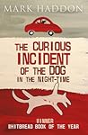 The Curious Incident of the Dog in the Night-Time by Mark Haddon