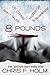 8 Pounds by Chris F. Holm