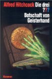 Die drei ???. Botschaft von Geisterhand (Die drei Fragezeichen, #94).