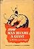 How Man Became A Giant by M. Ilin How Man Became A Giant by M. Ilin