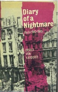 Diary of a Nightmare: Berlin 1942-1945