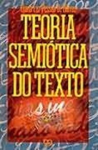Teoria Semiótica do Texto