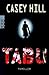 Tabu (CSI Reilly Steel, #1)