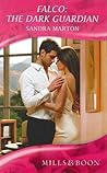 Falco: The Dark Guardian (Orsini Brothers, #3) Falco: The Dark Guardian (Orsini Brothers, #3)