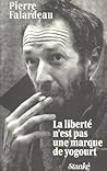 La liberté n'est ...