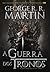 A Guerra dos Tronos (As Crónicas de Gelo e Fogo #1)