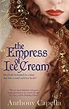 The Empress Of Ice Cream