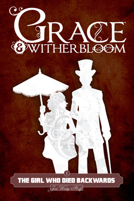 The Girl Who Died Backwards (Grace & Witherbloom, #1)