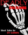 Deadly Decisions by B.V. Lawson
