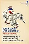 It All Started with Columbus by Richard Armour It All Started with Columbus by Richard Armour