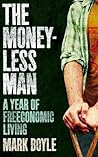 The Moneyless Man by Mark Boyle