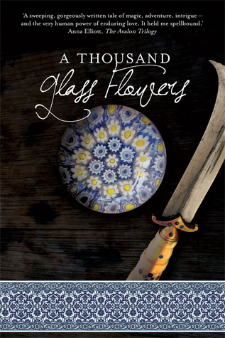 A Thousand Glass Flowers (The Chronicles of Eirie #3)