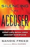 Silencing the Accuser: Eight Lies Satan Uses Against Christians