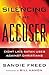 Silencing the Accuser by Sandie Freed