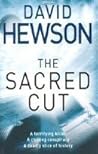 The Sacred Cut by David Hewson