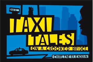Taxi Tales on a Crooked Bridge