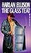 The Glass Teat