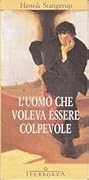 L'uomo che voleva essere colpevole