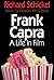 Frank Capra: a Life in Film